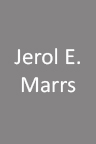 Jerol E. Marrs